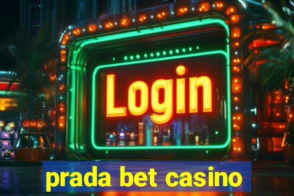 prada bet casino